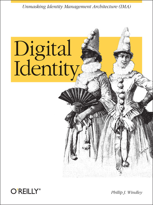 Title details for Digital Identity by Phillip J. Windley - Available